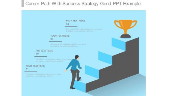 Career Path With Success Strategy Good Ppt Example