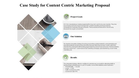 Case Study For Content Centric Marketing Proposal Ppt PowerPoint Presentation Slides Graphic Tips
