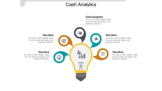 Cash Analytics Ppt PowerPoint Presentation Icon Demonstration Cpb