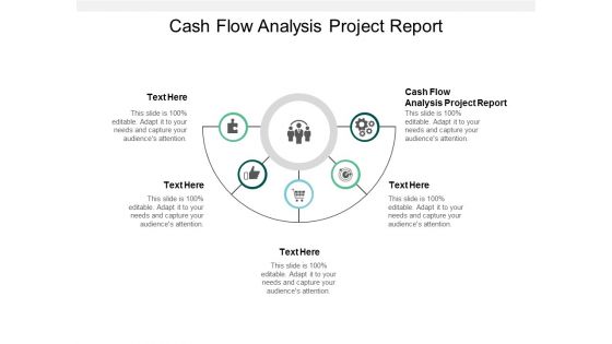 Cash Flow Analysis Project Report Ppt PowerPoint Presentation Inspiration Slideshow Cpb
