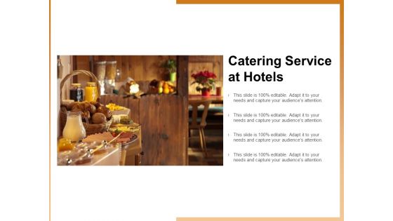 Catering Service At Hotels Ppt PowerPoint Presentation Infographic Template Sample