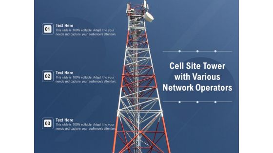 Cell Site Tower With Various Network Operators Ppt PowerPoint Presentation File Examples PDF