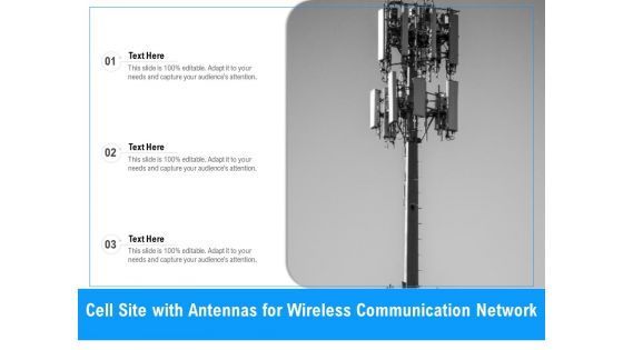 Cell Site With Antennas For Wireless Communication Network Ppt PowerPoint Presentation Gallery Layout Ideas PDF