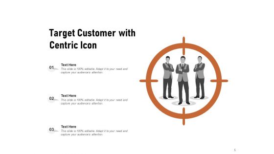 Centrical Inside Arrow Customer Centric Connections Ppt PowerPoint Presentation Complete Deck