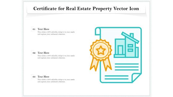 Certificate For Real Estate Property Vector Icon Ppt PowerPoint Presentation Layouts Graphics PDF