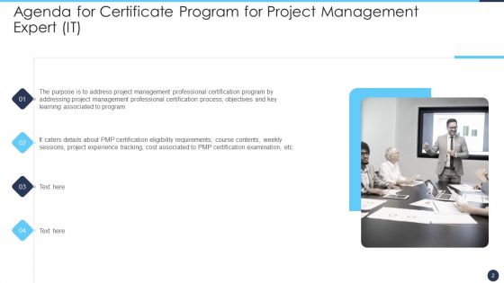 Certificate Program For Project Management Expert IT Ppt PowerPoint Presentation Complete Deck With Slides