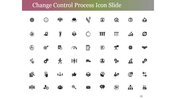 Change Control Process Ppt PowerPoint Presentation Complete Deck With Slides