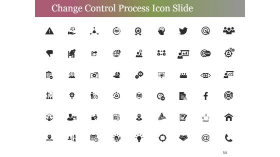 Change Control Process Ppt PowerPoint Presentation Complete Deck With Slides