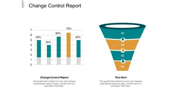 Change Control Report Ppt PowerPoint Presentation Ideas Themes Cpb Change Control Report Ppt PowerPoint Presentation Ideas Themes Cpb