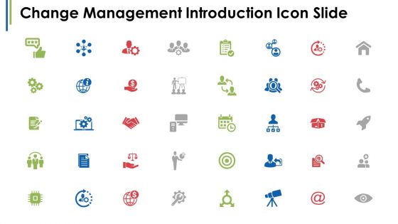 Change Management Introduction Ppt PowerPoint Presentation Complete Deck With Slides