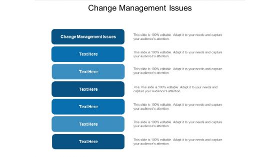 Change Management Issues Ppt PowerPoint Presentation Summary Graphic Images Cpb