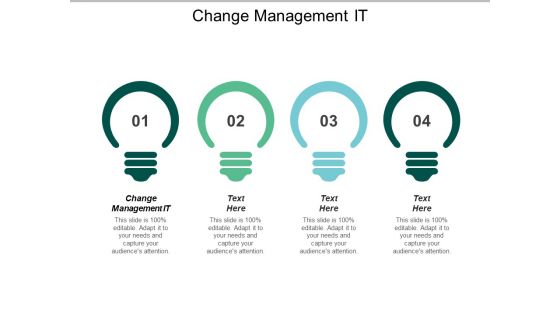 Change Management It Ppt PowerPoint Presentation Portfolio Graphics Template Cpb