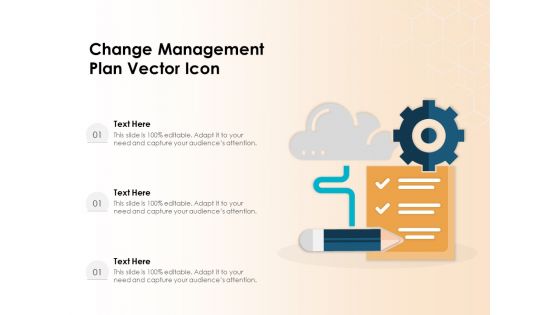 Change Management Plan Vector Icon Ppt PowerPoint Presentation Icon Portfolio PDF