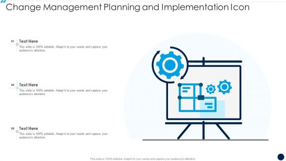 Change Management Planning And Implementation Icon Professional PDF