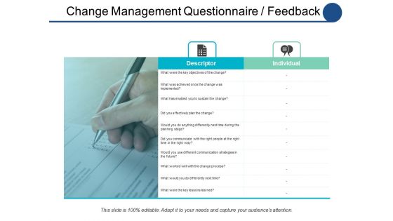 Change Management Questionnaire Feedback Ppt PowerPoint Presentation Infographics Sample