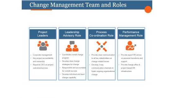 Change Management Team And Roles Template 1 Ppt PowerPoint Presentation Model