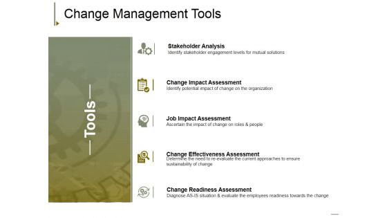 Change Management Tools Ppt PowerPoint Presentation Professional Maker