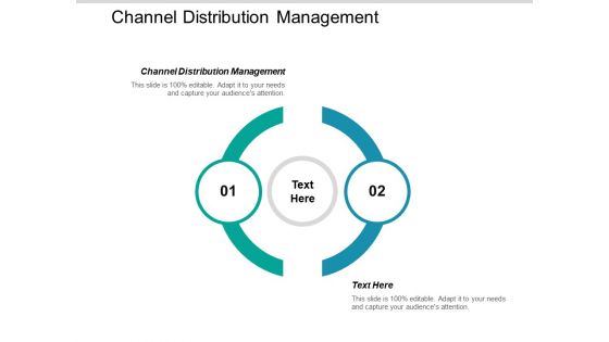 Channel Distribution Management Ppt PowerPoint Presentation Inspiration Background Designs Cpb