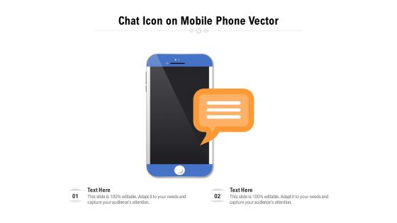 Chat Icon On Mobile Phone Vector Ppt PowerPoint Presentation File Clipart PDF