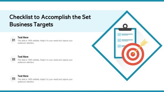 Checklist To Accomplish The Set Business Targets Ppt Infographics Smartart PDF