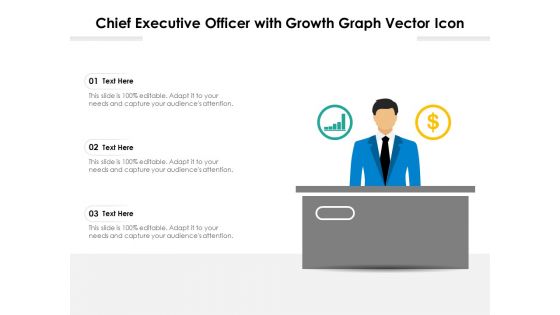 Chief Executive Officer With Growth Graph Vector Icon Ppt PowerPoint Presentation Infographics Summary PDF