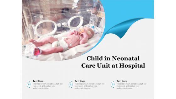 Child In Neonatal Care Unit At Hospital Ppt PowerPoint Presentation File Model PDF