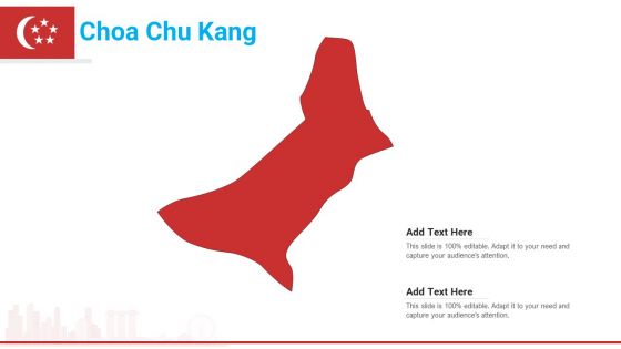 Choa Chu Kang PowerPoint Presentation PPT Template PDF