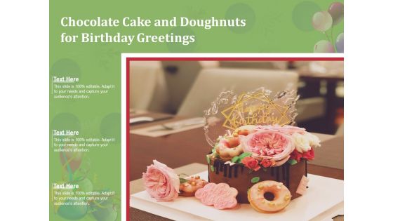 Chocolate Cake And Doughnuts For Birthday Greetings Ppt PowerPoint Presentation Styles Graphics Download PDF