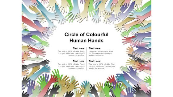 Circle Of Colourful Human Hands Ppt PowerPoint Presentation Infographics Elements