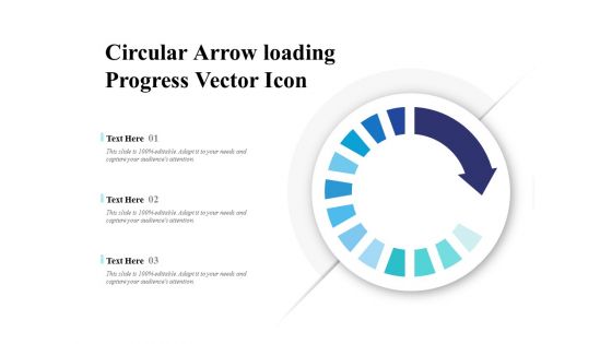 Circular Arrow Loading Progress Vector Icon Ppt PowerPoint Presentation Layouts Background