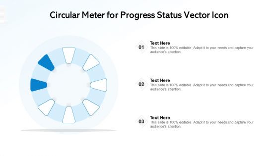 Circular Meter For Progress Status Vector Icon Ppt Inspiration Template PDF