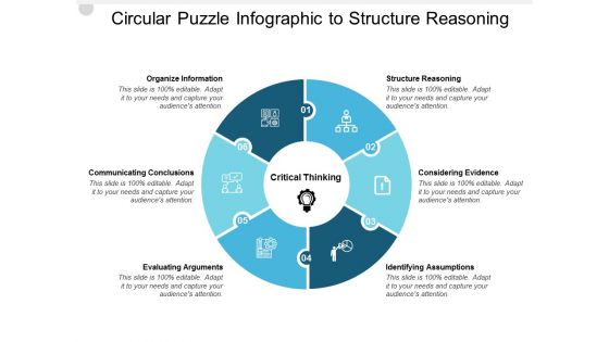 Circular Puzzle Infographic To Structure Reasoning Ppt PowerPoint Presentation Icon Clipart Images