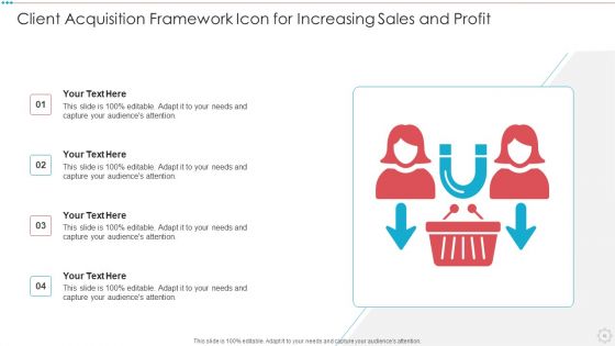 Client Acquisition Framework Ppt PowerPoint Presentation Complete With Slides