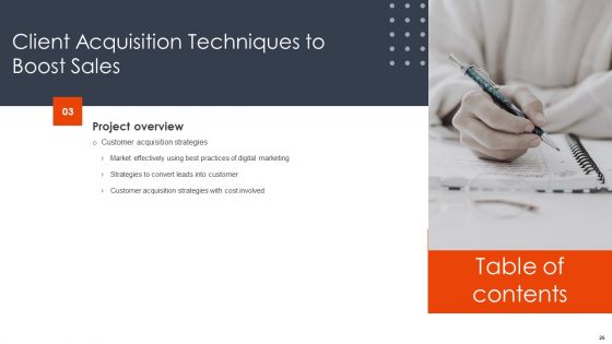 Client Acquisition Techniques To Boost Sales Ppt PowerPoint Presentation Complete Deck With Slides
