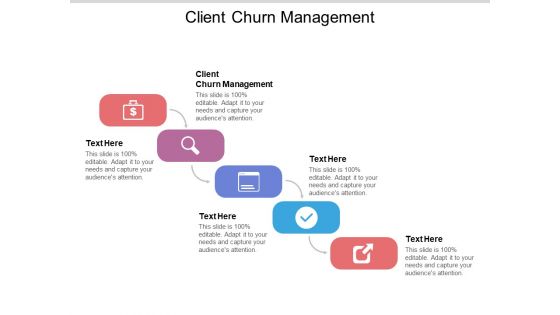Client Churn Management Ppt PowerPoint Presentation Gallery Infographic Template Cpb Pdf