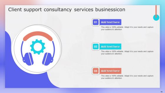 Client Consultancy Services Business Ppt PowerPoint Presentation Complete Deck With Slides