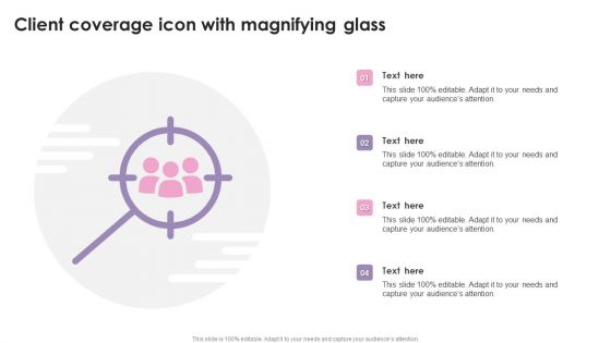 Client Coverage Icon With Magnifying Glass Ppt Icon Good PDF