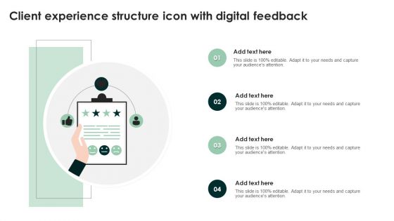 Client Experience Structure Icon With Digital Feedback Topics PDF