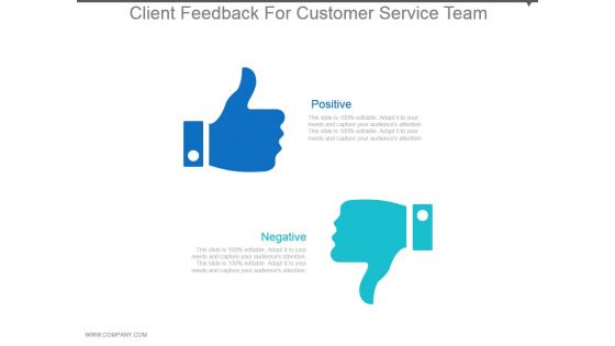 Client Feedback For Customer Service Team Powerpoint Templates