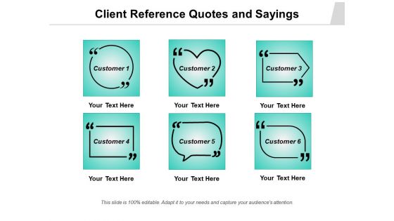 Client Reference Quotes And Sayings Ppt PowerPoint Presentation Icon Slides PDF