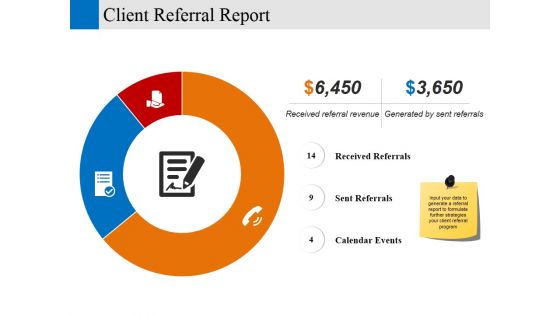client referral report ppt powerpoint presentation gallery graphics