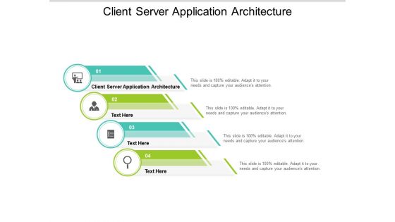 Client Server Application Architecture Ppt PowerPoint Presentation Background Images Cpb
