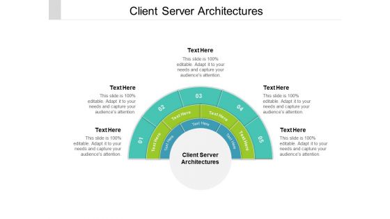 Client Server Architectures Ppt PowerPoint Presentation Inspiration Grid Cpb