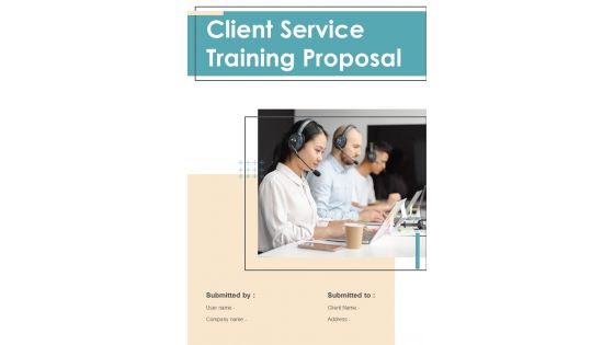 Client Service Training Proposal Example Document Report Doc Pdf Ppt Client Service Training Proposal Example Document Report Doc Pdf Ppt