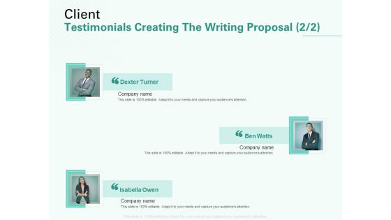 Client Testimonials Creating The Writing Proposal Teamwork Ppt Infographics Rules PDF