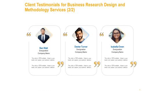 Client Testimonials For Business Research Design And Methodology Services Audience Brochure PDF