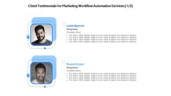 Client Testimonials For Marketing Workflow Automation Services Management Ppt PowerPoint Presentation Slides Vector PDF