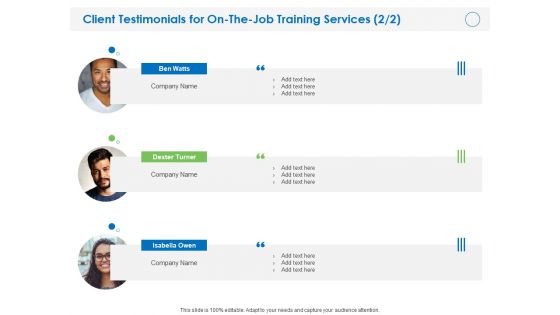 Client Testimonials For On The Job Training Services Management Ppt PowerPoint Presentation Inspiration Brochure PDF