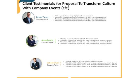 Client Testimonials For Proposal To Transform Culture With Company Events Team Ppt Layouts Gallery PDF