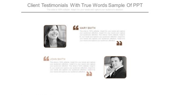 Client Testimonials With True Words Sample Of Ppt